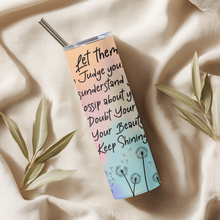 Load image into Gallery viewer, Lifestyle photo of Let Them™ tumbler in a relaxed, everyday setting.