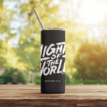 Load image into Gallery viewer, Side angle of Light of the World™ 20oz Stainless Steel Tumbler showing clean typography scripture design.