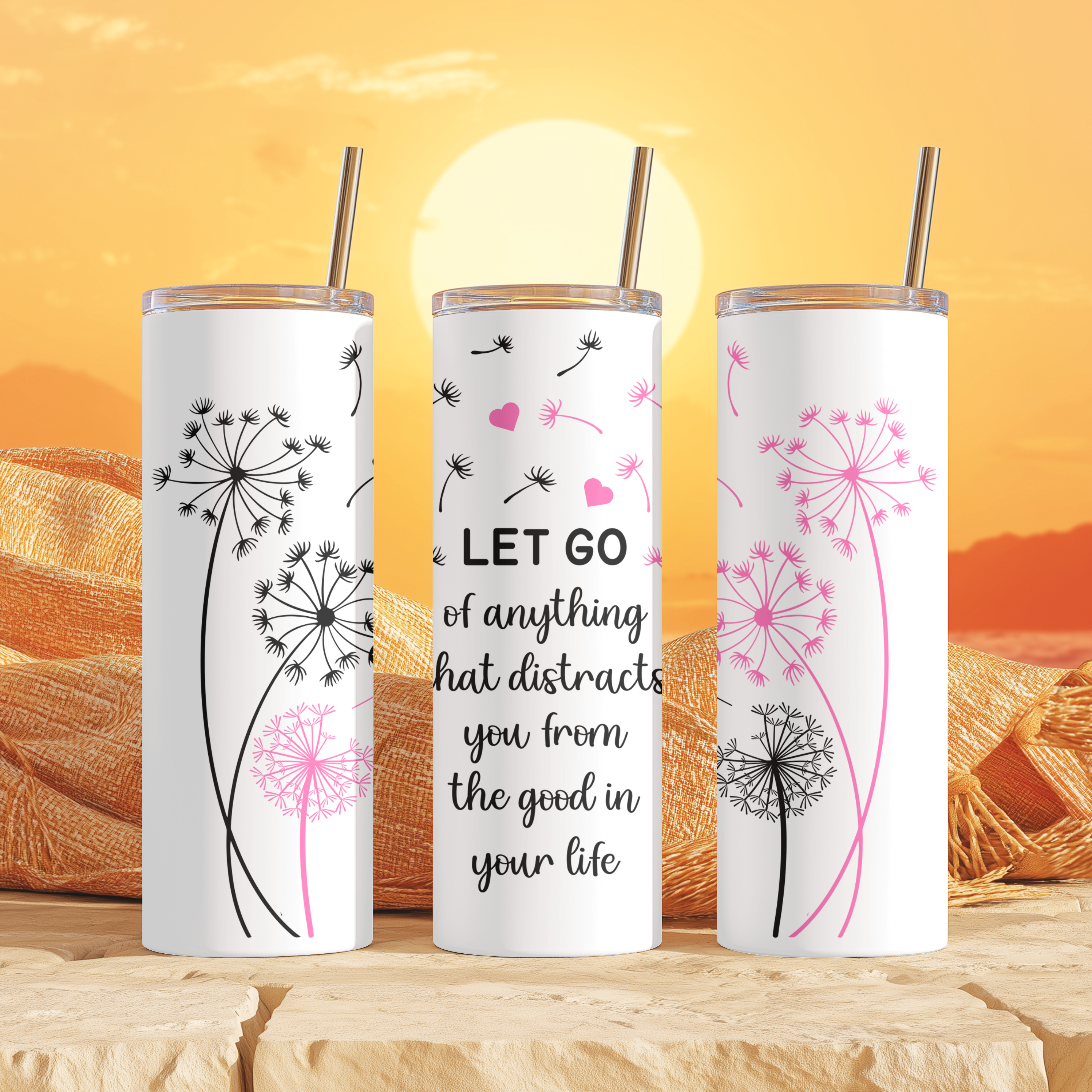 Close-up showing tumbler text: “Let go of anything that distracts you from the good in your life.”