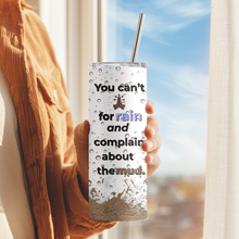 Load image into Gallery viewer, Pray for Rain Tumbler closeup of design, stainless steel 20oz insulated cup for hot or cold drinks
